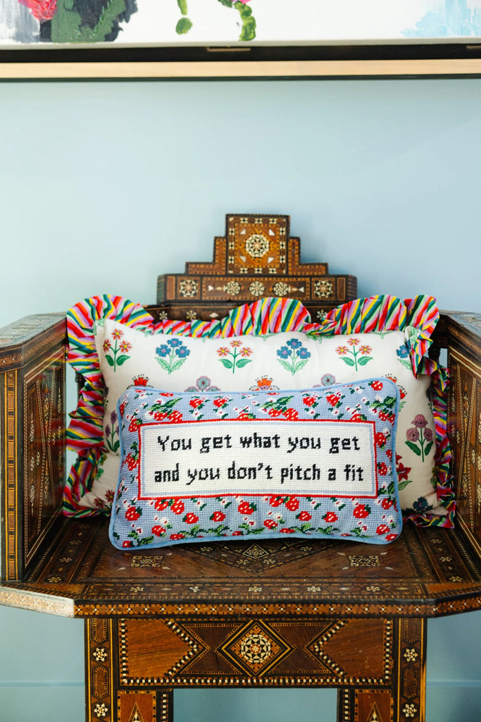 Get What You Get Needlepoint Pillow - Haus of Powell